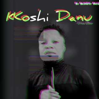 Koshi Danu Virus Beat