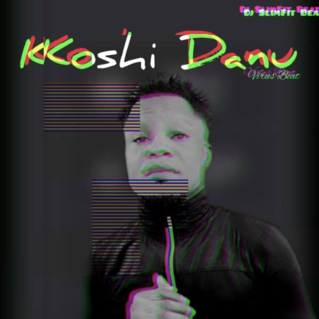 Koshi Danu Virus Beat | Boomplay Music