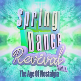 Project E.D.A. - Spring Dance Revival, Vol. 1