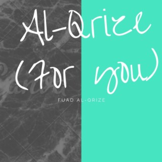 Al-Qrize (For you)