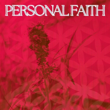 Personal Faith | Boomplay Music