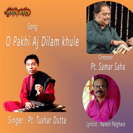 O Pakhi Aj Dilam Khule | Boomplay Music