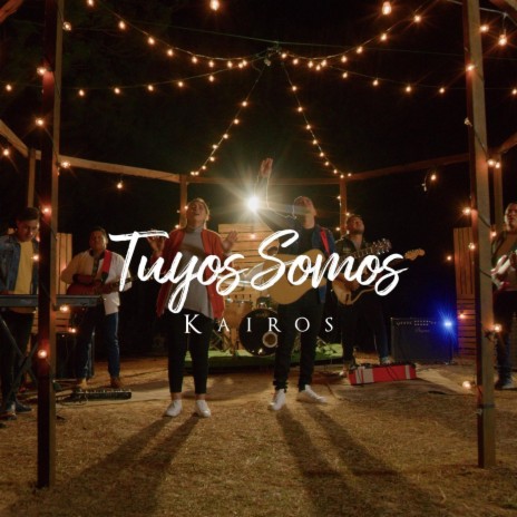 Tuyos Somos | Boomplay Music