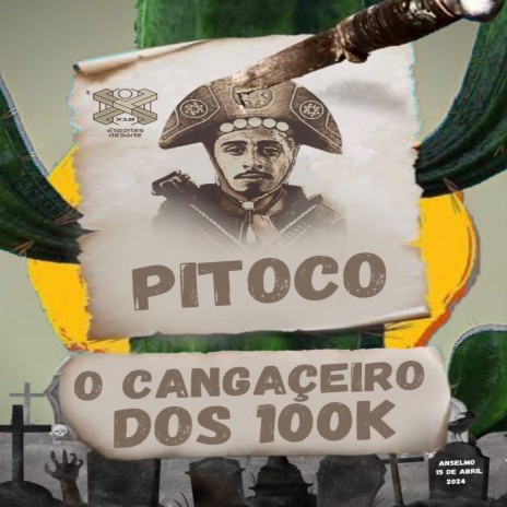 Pitoco o Cangaçeiro dos 100k | Boomplay Music