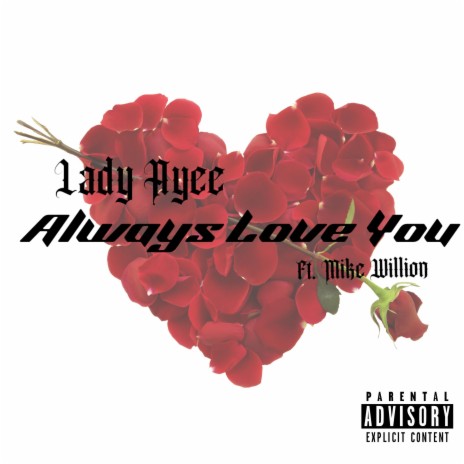 Always Love You ft. Mike Willion