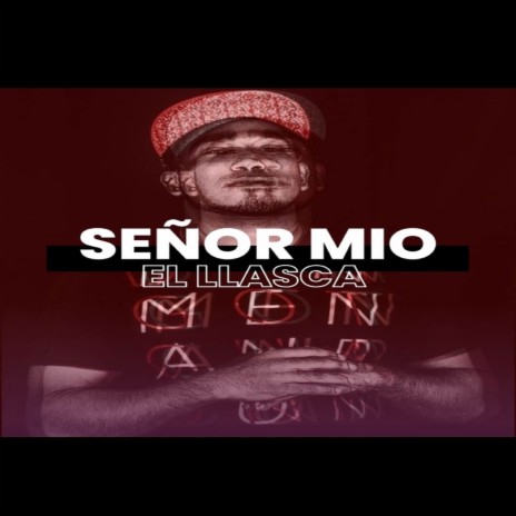 Señor Mio | Boomplay Music