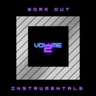 Work Out Instrumental, Vol. 2