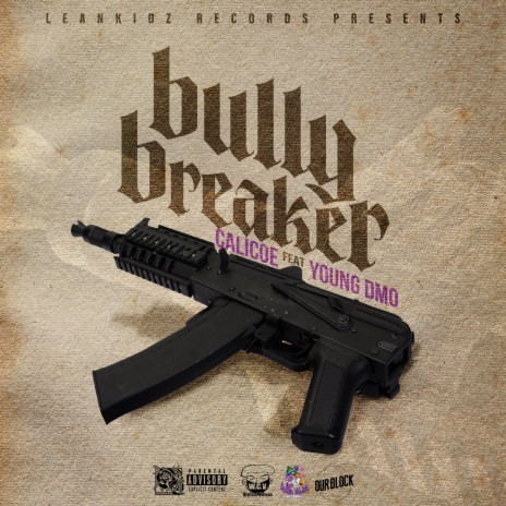 Bully Breaker ft. Young Dmo The Prince | Boomplay Music