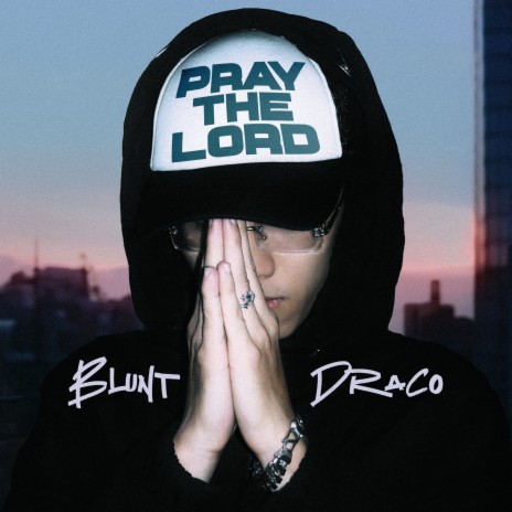 Pray The Lord ft. Draco | Boomplay Music