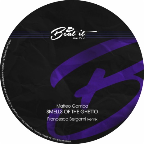 Smells Of The Ghetto | Boomplay Music