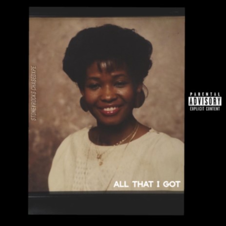 All I Got ft. Stoney Rocks Collective | Boomplay Music
