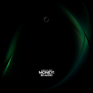 money! (8d audio)