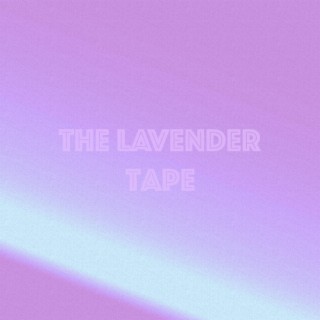 The Lavender Tape