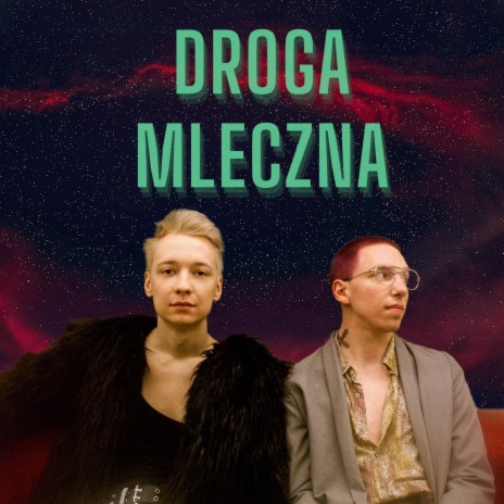 Droga Mleczna | Boomplay Music