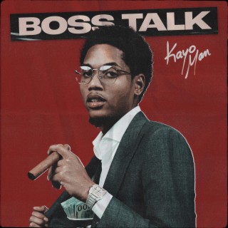 Boss Talk lyrics | Boomplay Music