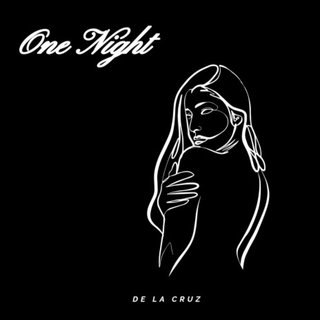 One Night | Boomplay Music