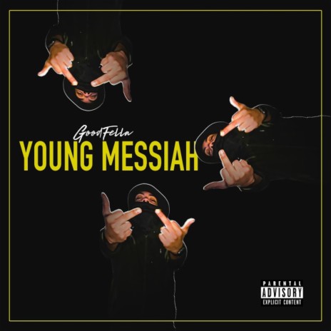 Young Messiah | Boomplay Music