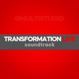 Transformation Live Soundtrack (Live)