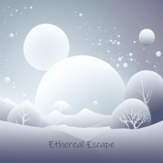 Ethereal Escape