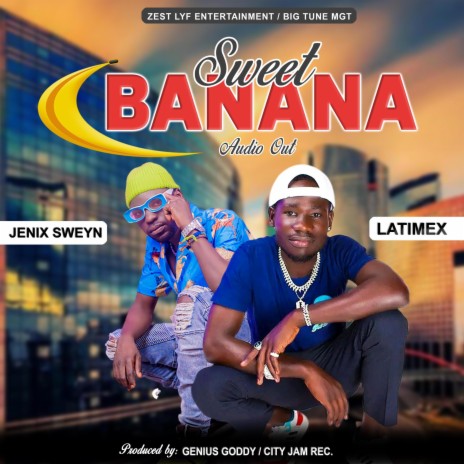 Sweet Banana ft. Latimex | Boomplay Music