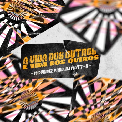 A Vida dos Outros é Vida dos Outros ft. Dj Matt D | Boomplay Music