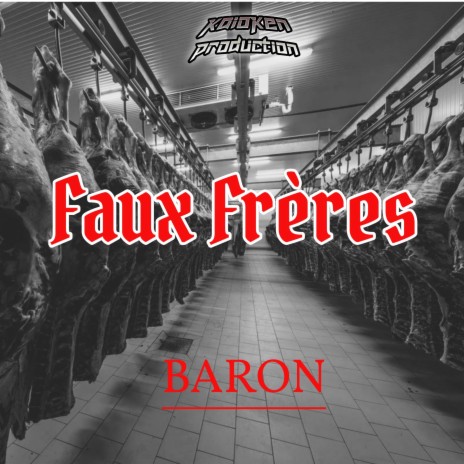 Faux frères | Boomplay Music
