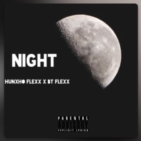 NIGHT ft. BT FLEX | Boomplay Music