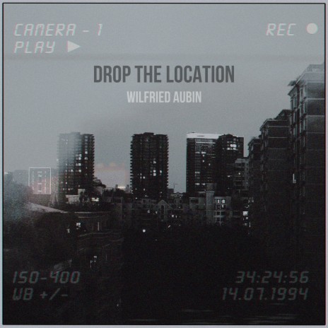 Drop The Location | Boomplay Music