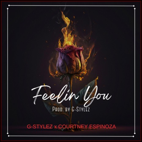 Feelin You ft. Courtney Espinoza | Boomplay Music