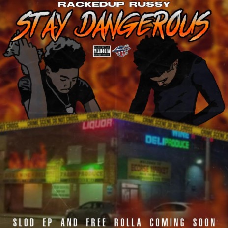 Stay Dangerous | Boomplay Music