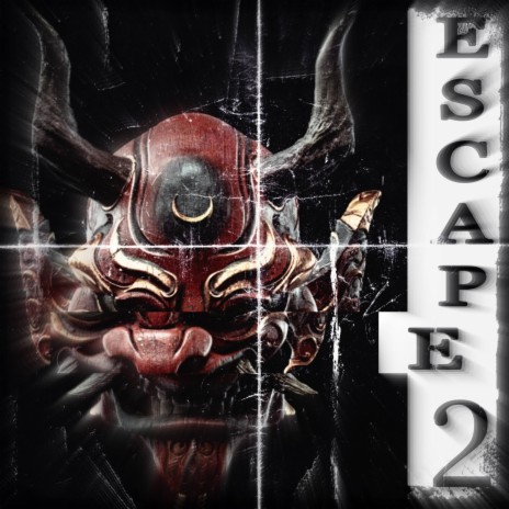 ESCAPE 2 | Boomplay Music