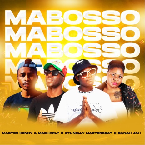 Mabosso ft. Sanah Jah & Nelly MasterBeat