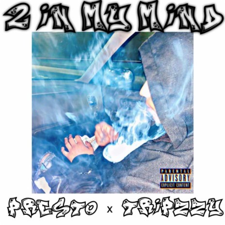 2 In my mind ft. TripZzy | Boomplay Music