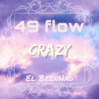 Crazy (49 flow)