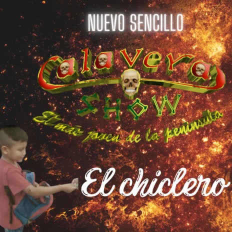 El Chiclero | Boomplay Music