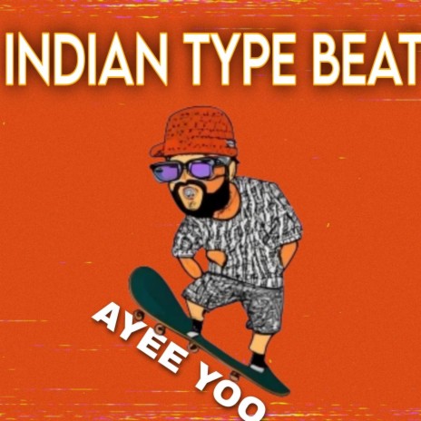 AYEE YOO (Indian Rap Instrumental)