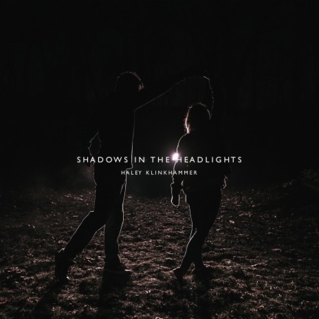 Shadows in the Headlights | Boomplay Music