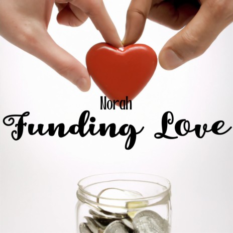 Funding Love | Boomplay Music