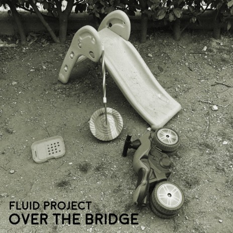 Over the Bridge | Boomplay Music