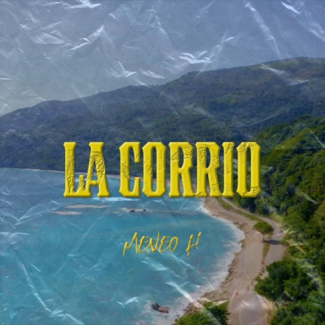 La Corrio | Boomplay Music