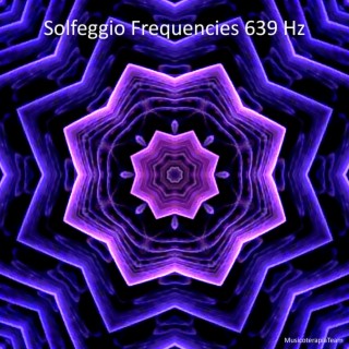Solfeggio Frequencies 639 Hz