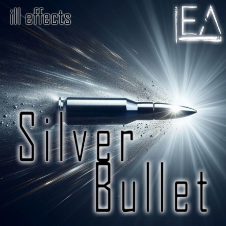 Silver Bullet | Boomplay Music