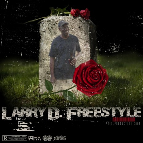 Larry D. Freestyle