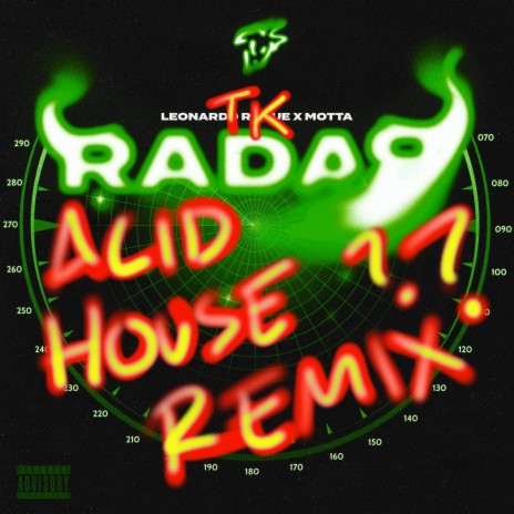 RADAR (Acid House Remix??) ft. TKNK & MOTTA | Boomplay Music