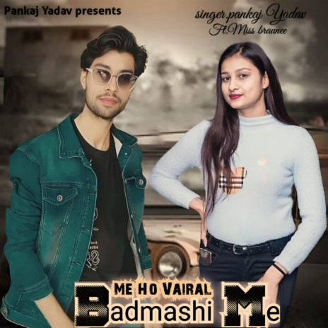 Me Ho Vairal Badmashi Me ft. Manisha Sharma | Boomplay Music