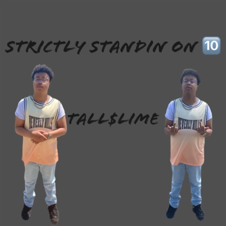 Strictly Standin On 10 | Boomplay Music