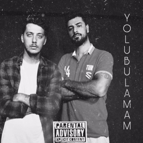 Yolu Bulamam ft. E6HO | Boomplay Music