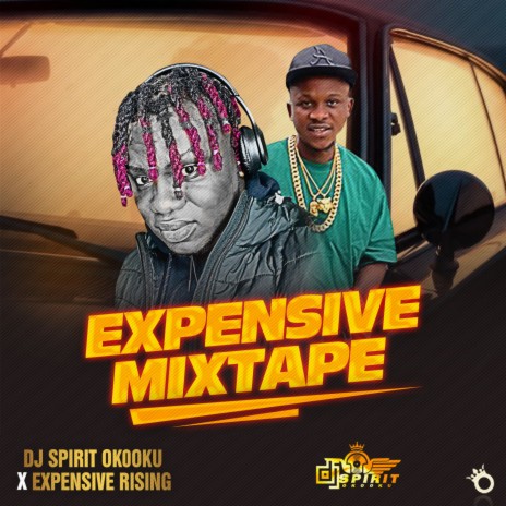 Expensive Mixtape ft. Expensive Rising | Boomplay Music