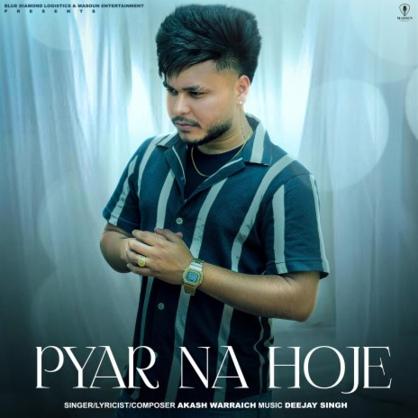 Pyar Na Hoje | Boomplay Music