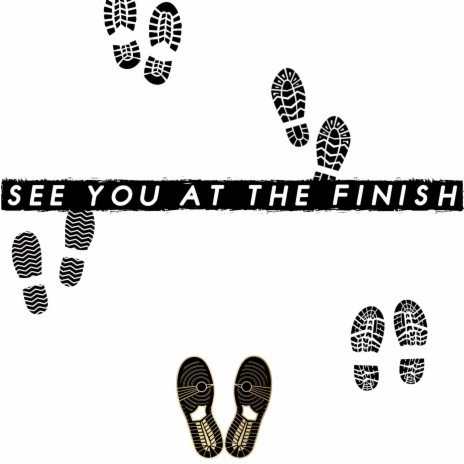 See You At The Finish | Boomplay Music